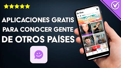 aplicaciones para conocer gente de otros países gratis|7 Aplicaciones Para Conocer Gente de Otros Países